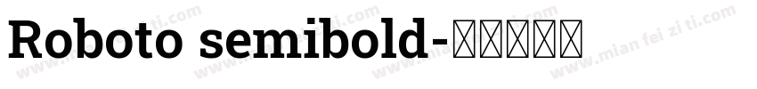 Roboto semibold字体转换